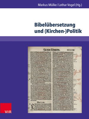cover image of Bibelübersetzung und (Kirchen-)Politik